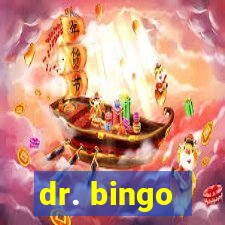 dr. bingo - videobingo   slots